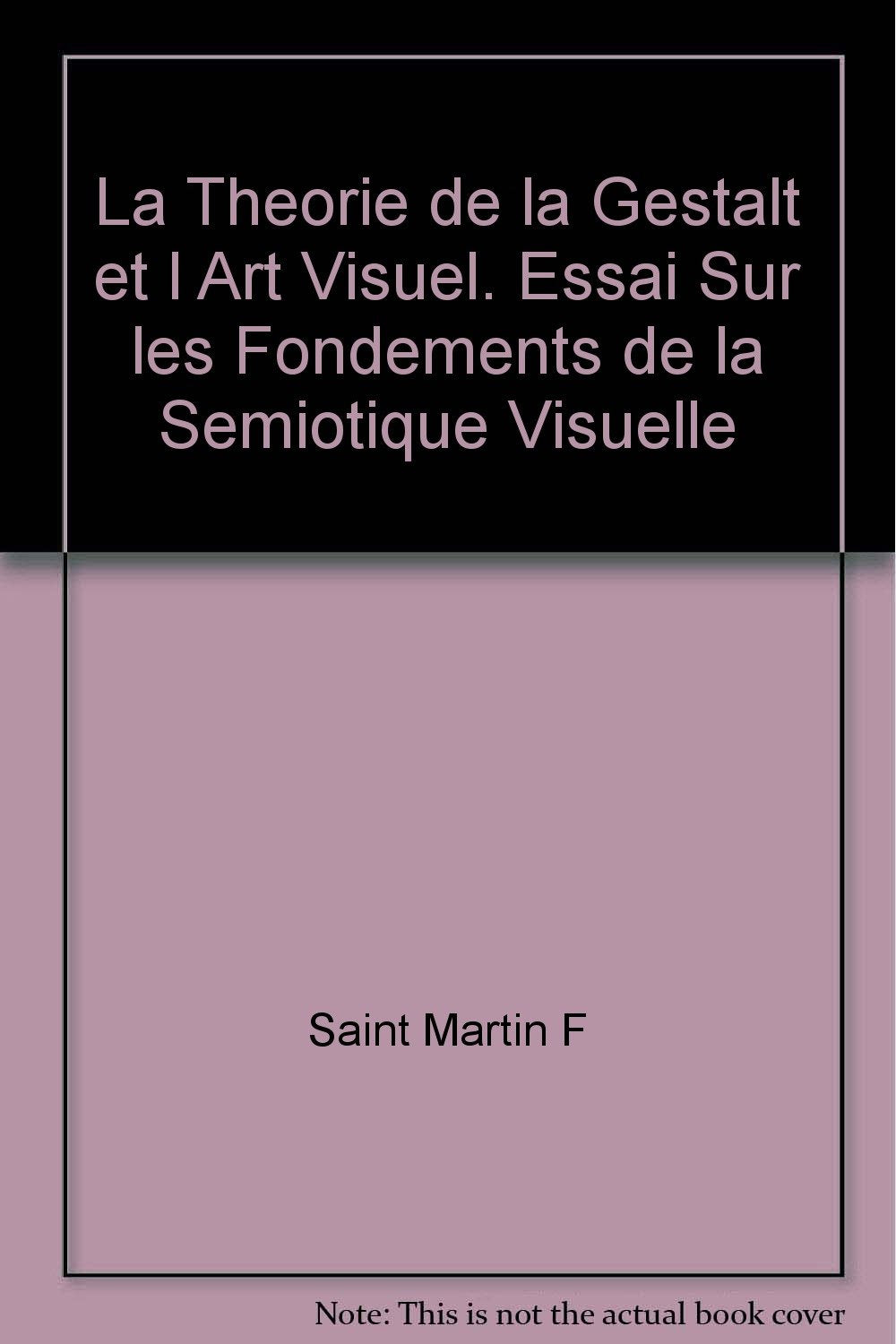 THEORIE DE LA GESTALT ET L'ART VISUEL. ESSAI SUR LES FOND book