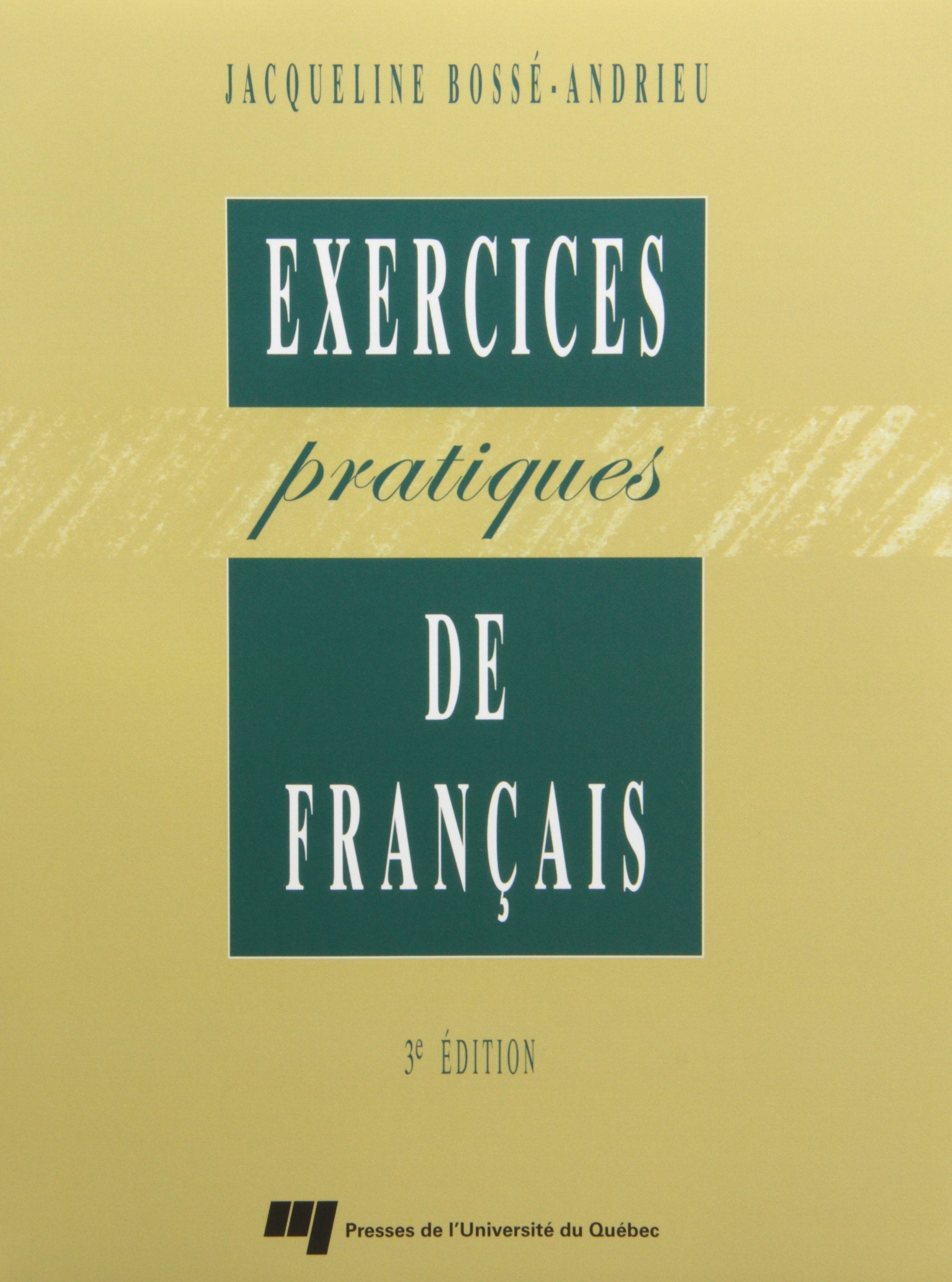 EXERCICES PRATIQUES DE FRANCAIS. 3EME EDITION Foreign Languages ​​& Dictionaries