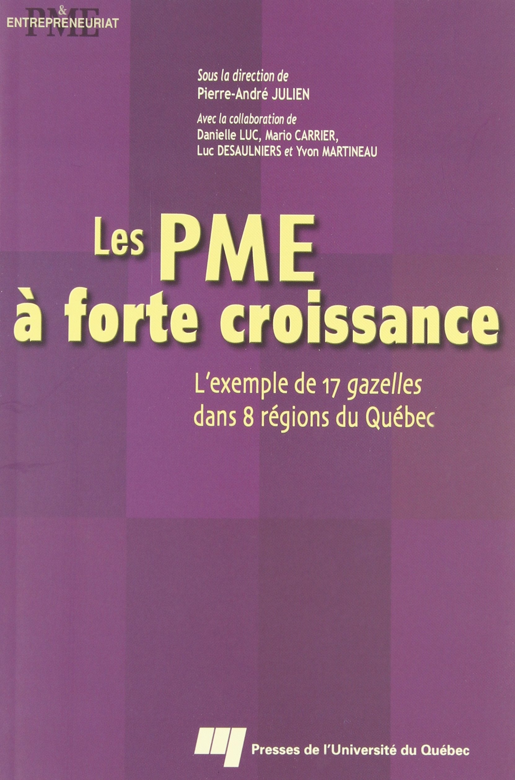 Les PME à forte croissance.: L'exemple de 17 gazelles dans 8 régions du Québec book