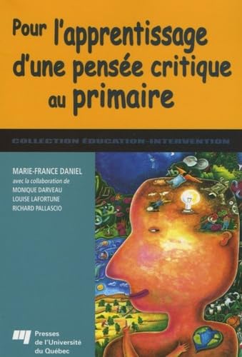 POUR L'APPRENTISSAGE D'UNE PENSEE CRITIQUE AU PRIMAIRE Books