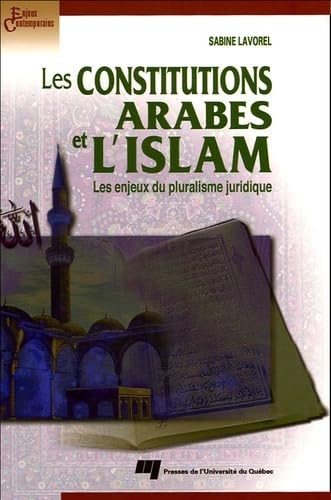 CONSTITUTIONS ARABES ET L'ISLAM. LES ENJEUX DU PLURALISME: Les enjeux du pluralisme juridique Social Sciences