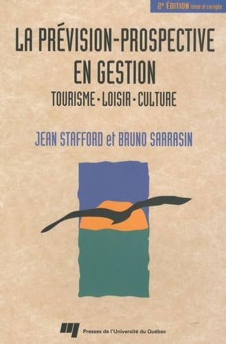 PREVISION-PROSPECTIVE EN GESTION. TOURISME, LOISIR, CULTURE book