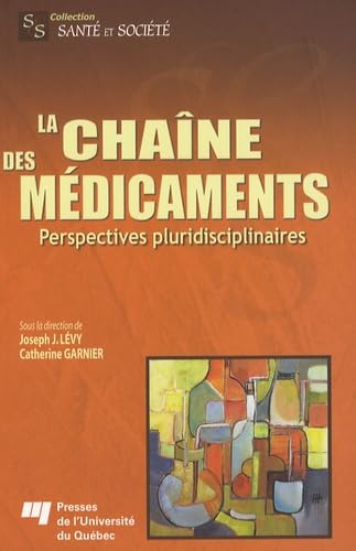 La chaîne des médicaments: Perspectives pluridisciplinaires book