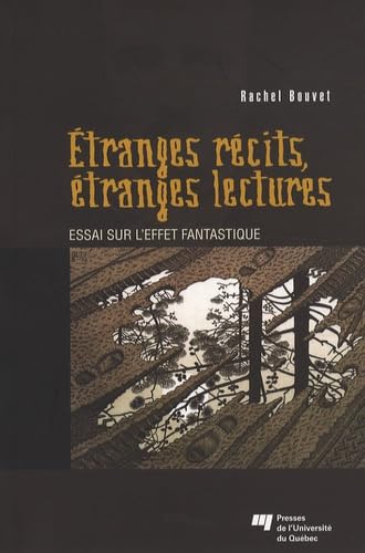 ETRANGES RECITS ETRANGES LECTURES. ESSAI SUR L'EFFET FANTAS.: Essai sur l'effet fantastique Essays & Short Stories