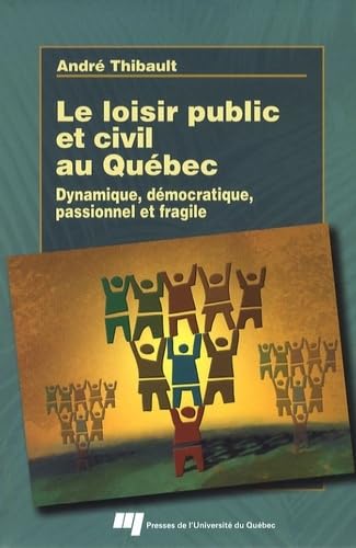LOISIR PUBLIC ET CIVIL AU QUEBEC book