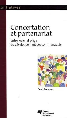 CONCERTATION ET PARTENARIAT: Entre levier et piège du développement des communautés Books