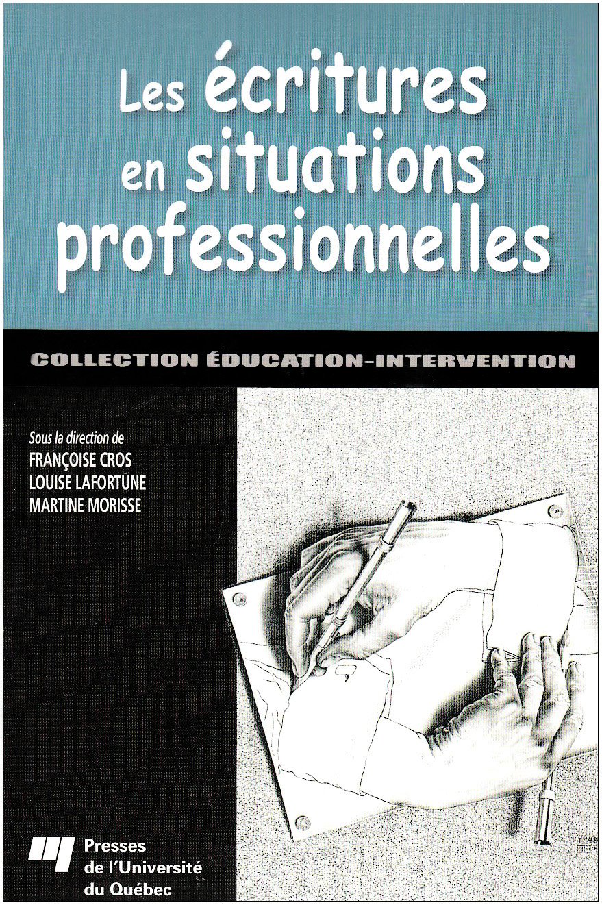ECRITURES EN SITUATIONS PROFESSIONNELLES Books