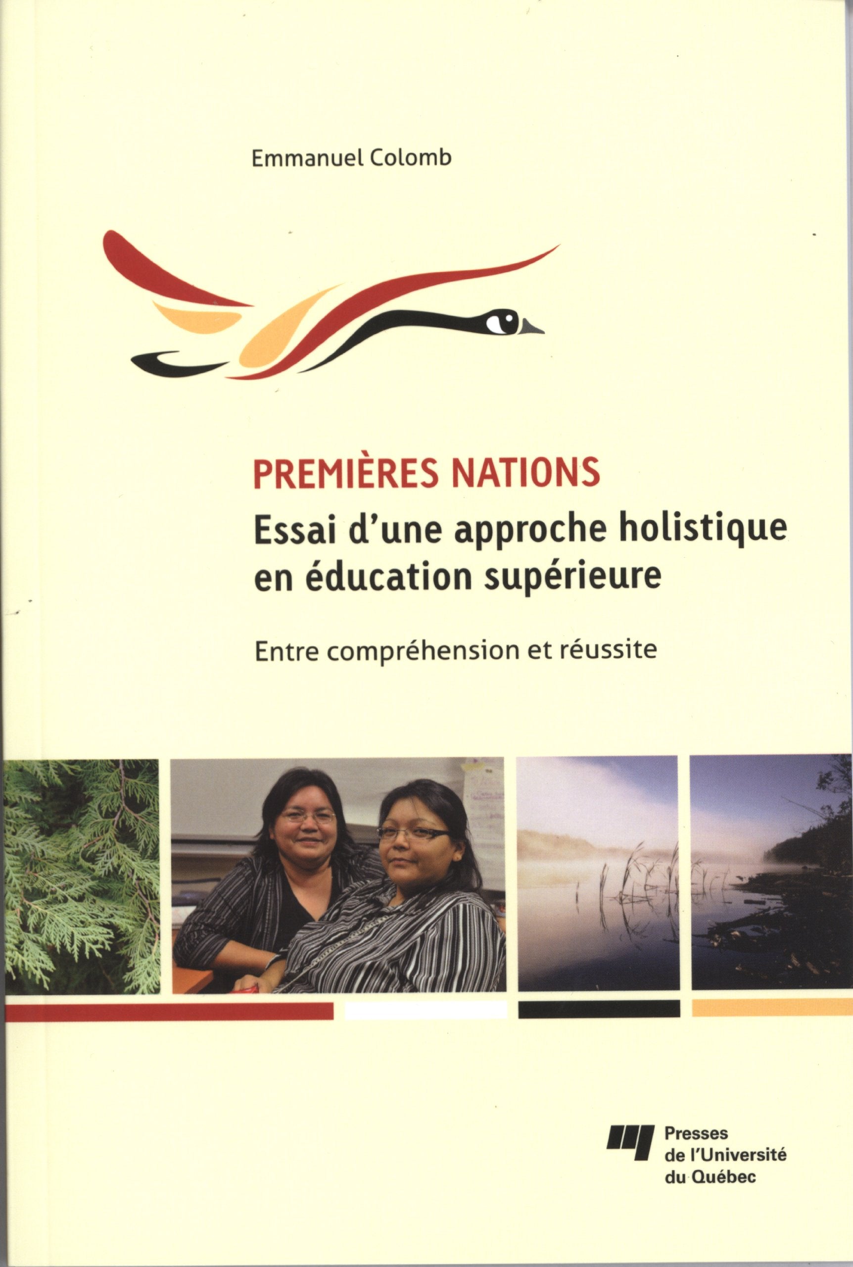PREMIERES NATIONS ESSAI D'UNE APPROCHE HOLISTIQUE EN EDUCAT. book