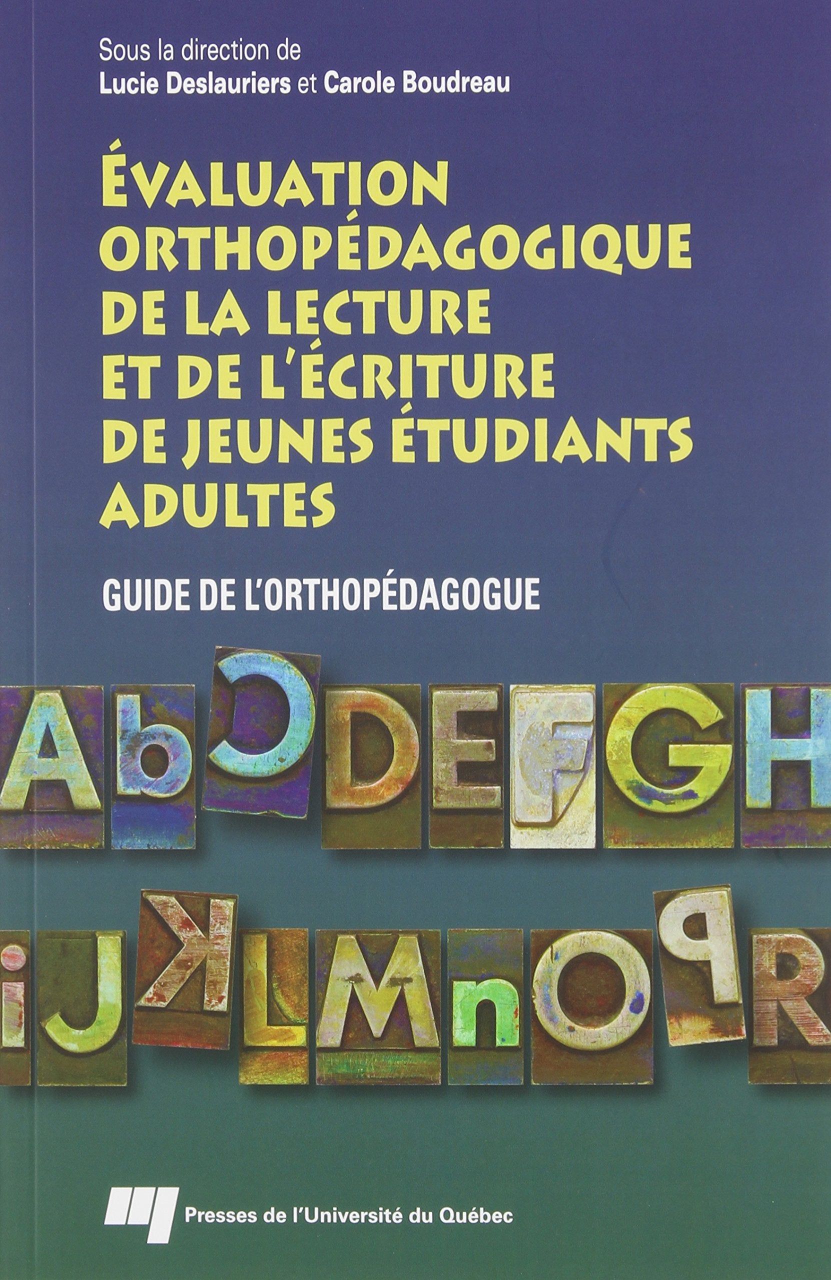 Évaluation orthopédagogique de la lecture et de l'écriture de jeunes étudiants adultes 4 Cahiers book