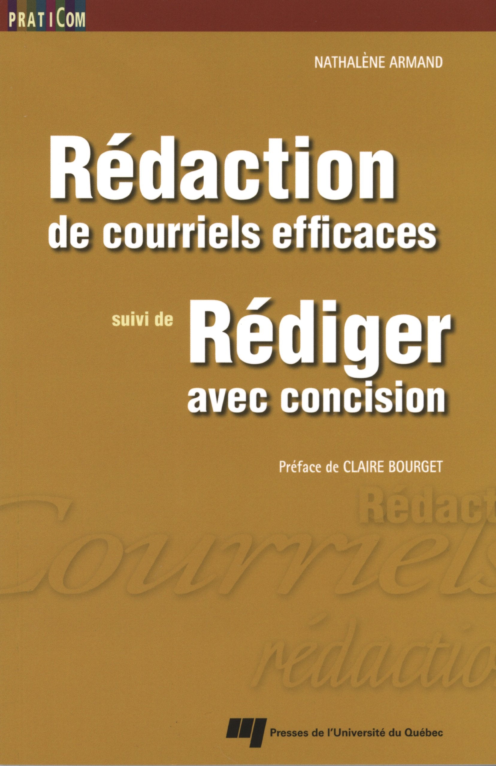 Rédaction de courriels eficaces suivi de Rédiger avec concision book