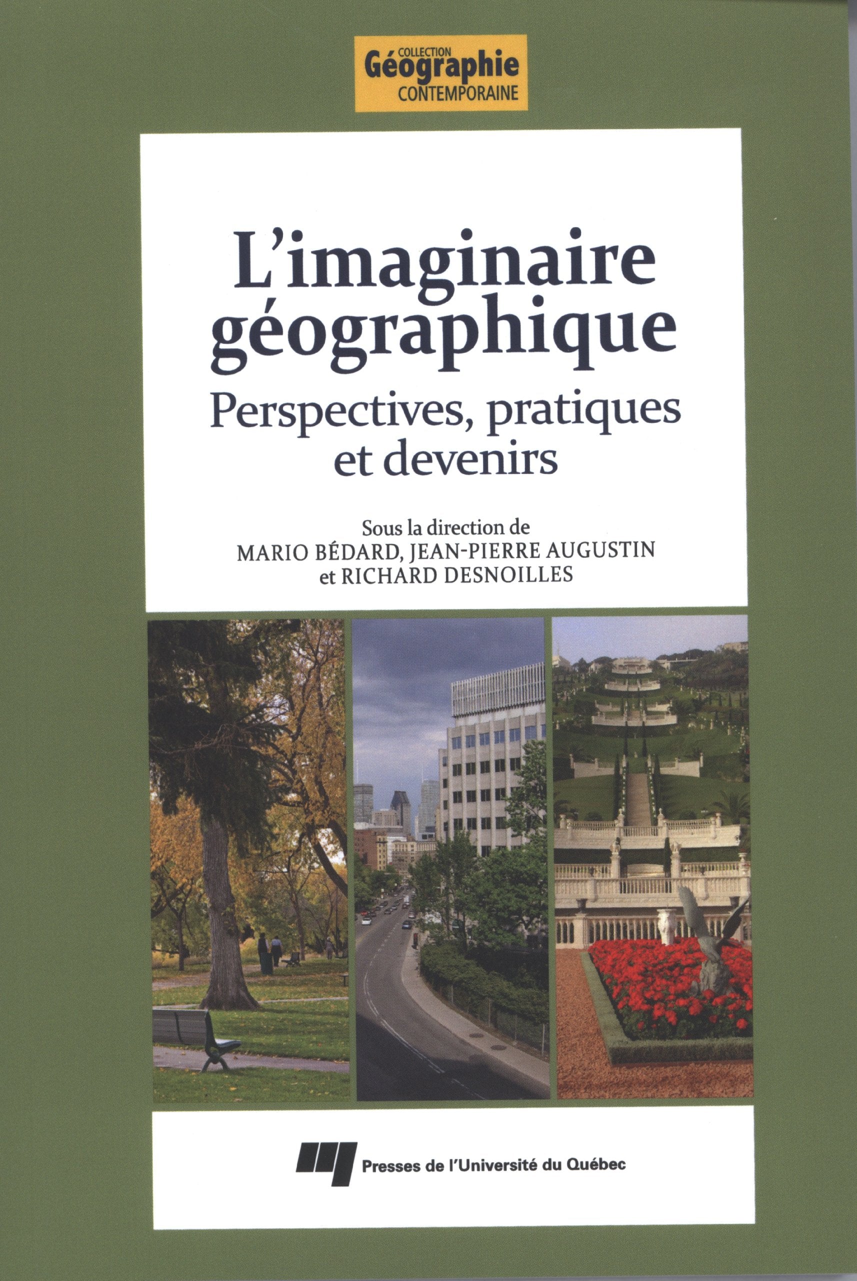 IMAGINAIRE GEOGRAPHIQUE PERSPECTIVES PRATIQUES ET DEVENIRS book