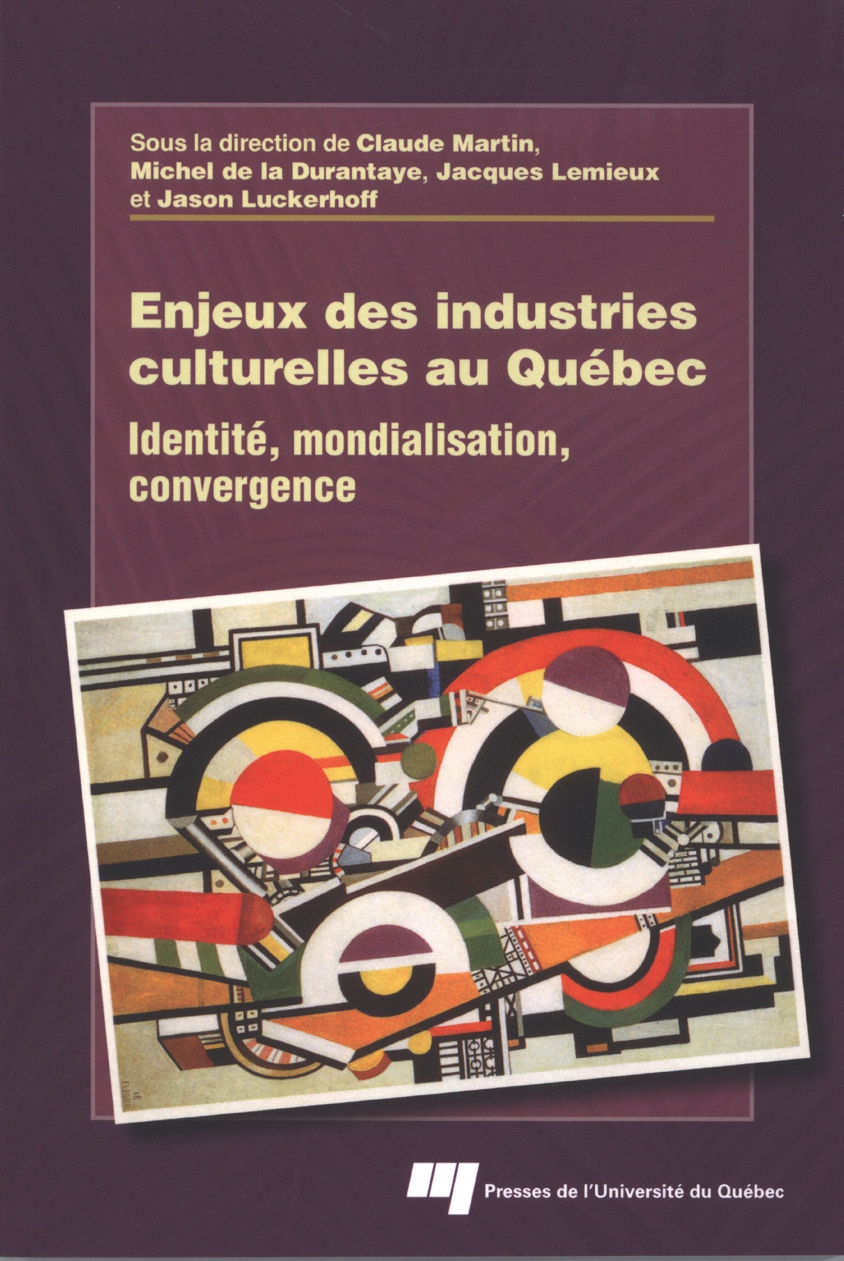 ENJEUX DES INDUSTRIES CULTURELLES AU QUEBEC book