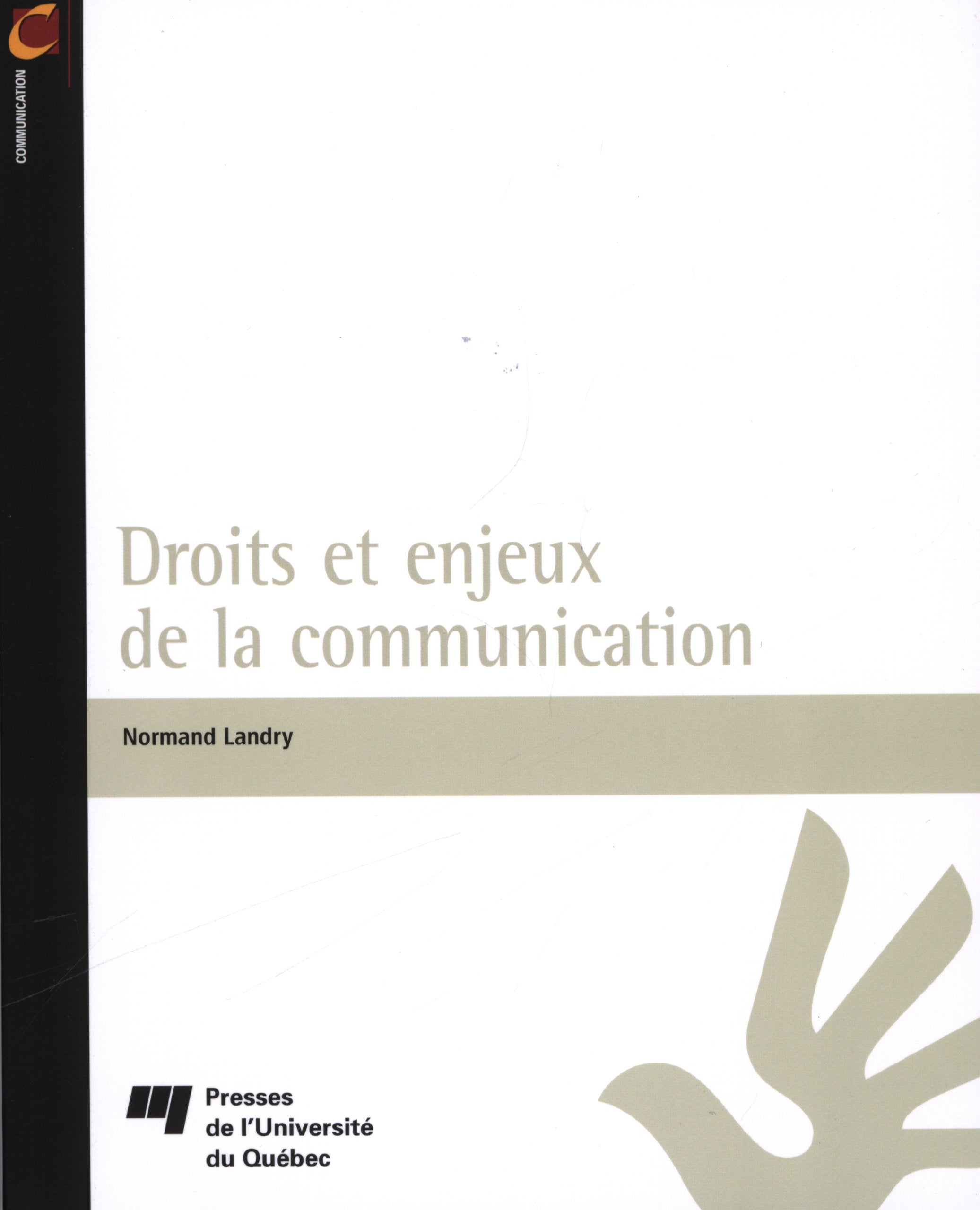 DROITS ET ENJEUX DE LA COMMUNICATION book