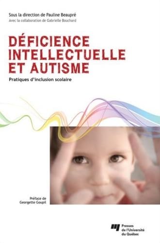 DEFICIENCE INTELLECTUELLE ET AUTISME book