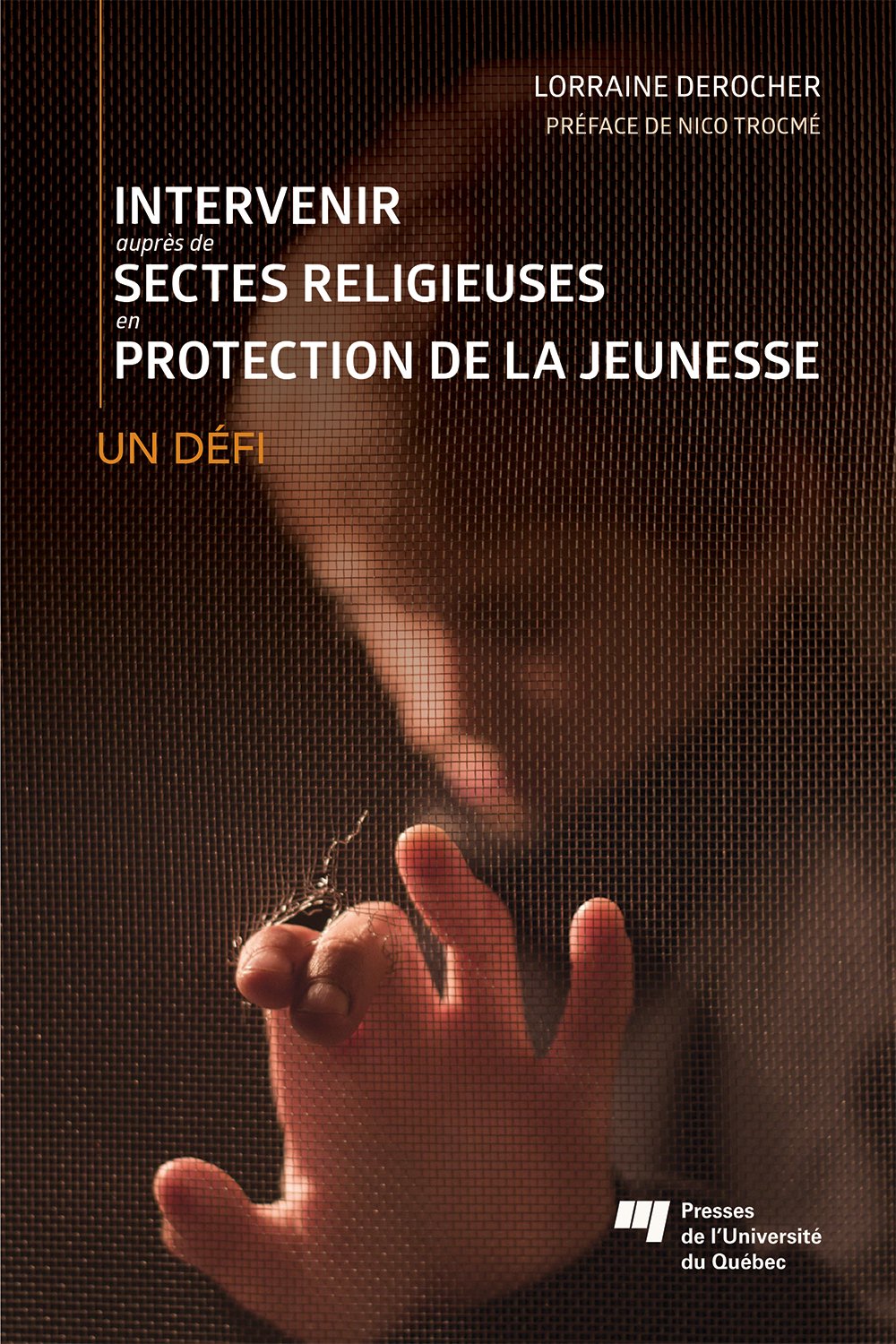 INTERVENIR AUPRES DE SECTES RELIGIEUSES EN PROTECTION DE LA book