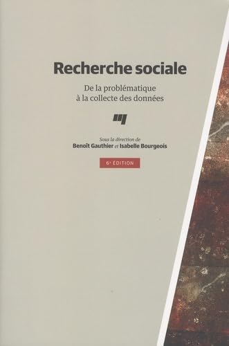 RECHERCHE SOCIALE 6E EDITION: De la problématique à la collecte des données Non-fiction