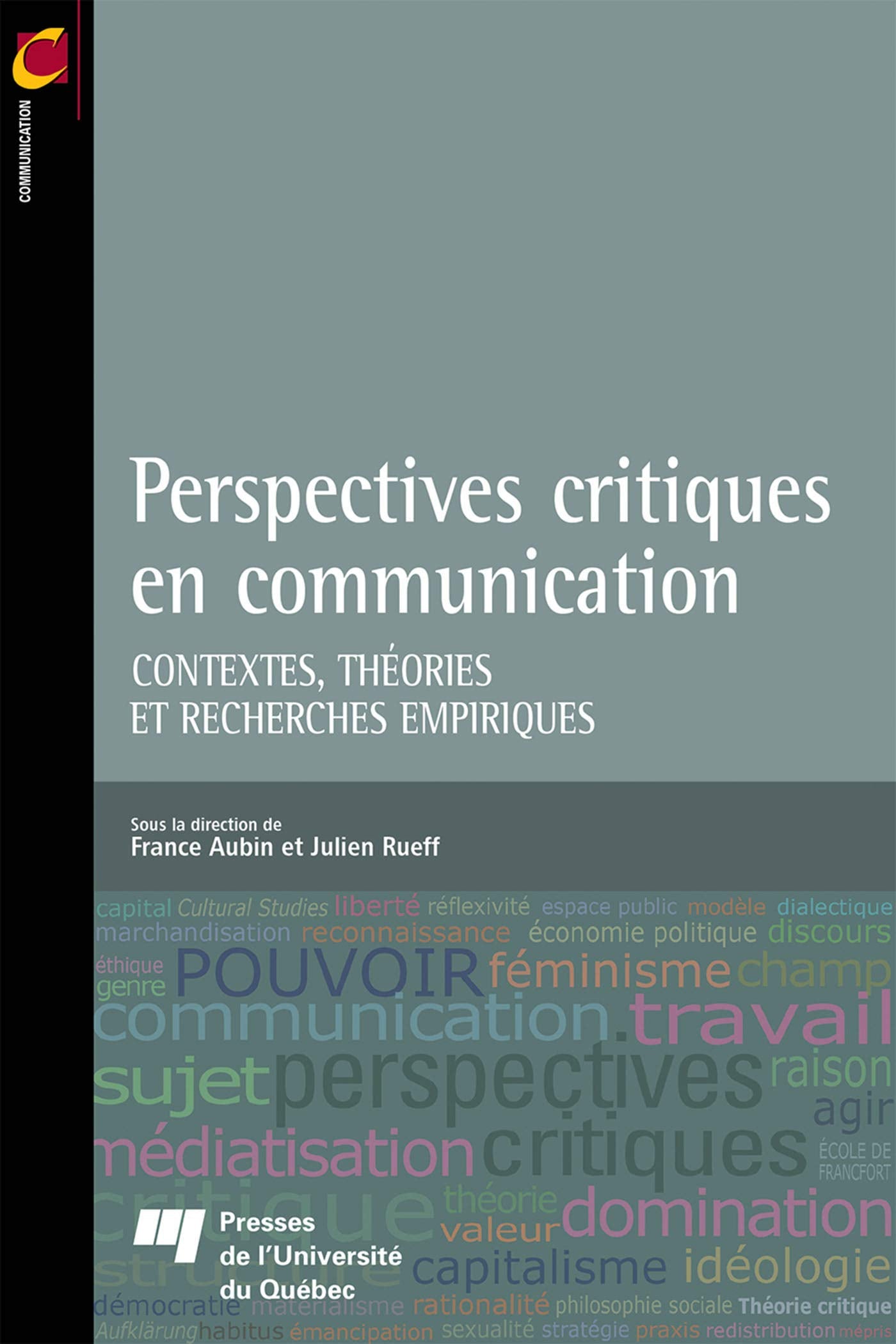 PERSPECTIVES CRITIQUES EN COMMUNICATION book