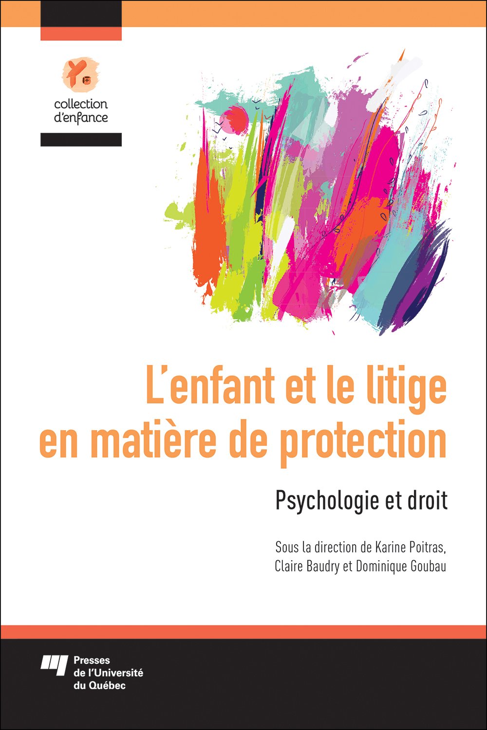 ENFANT ET LE LITIGE EN MATIERE DE PROTECTION (L) book