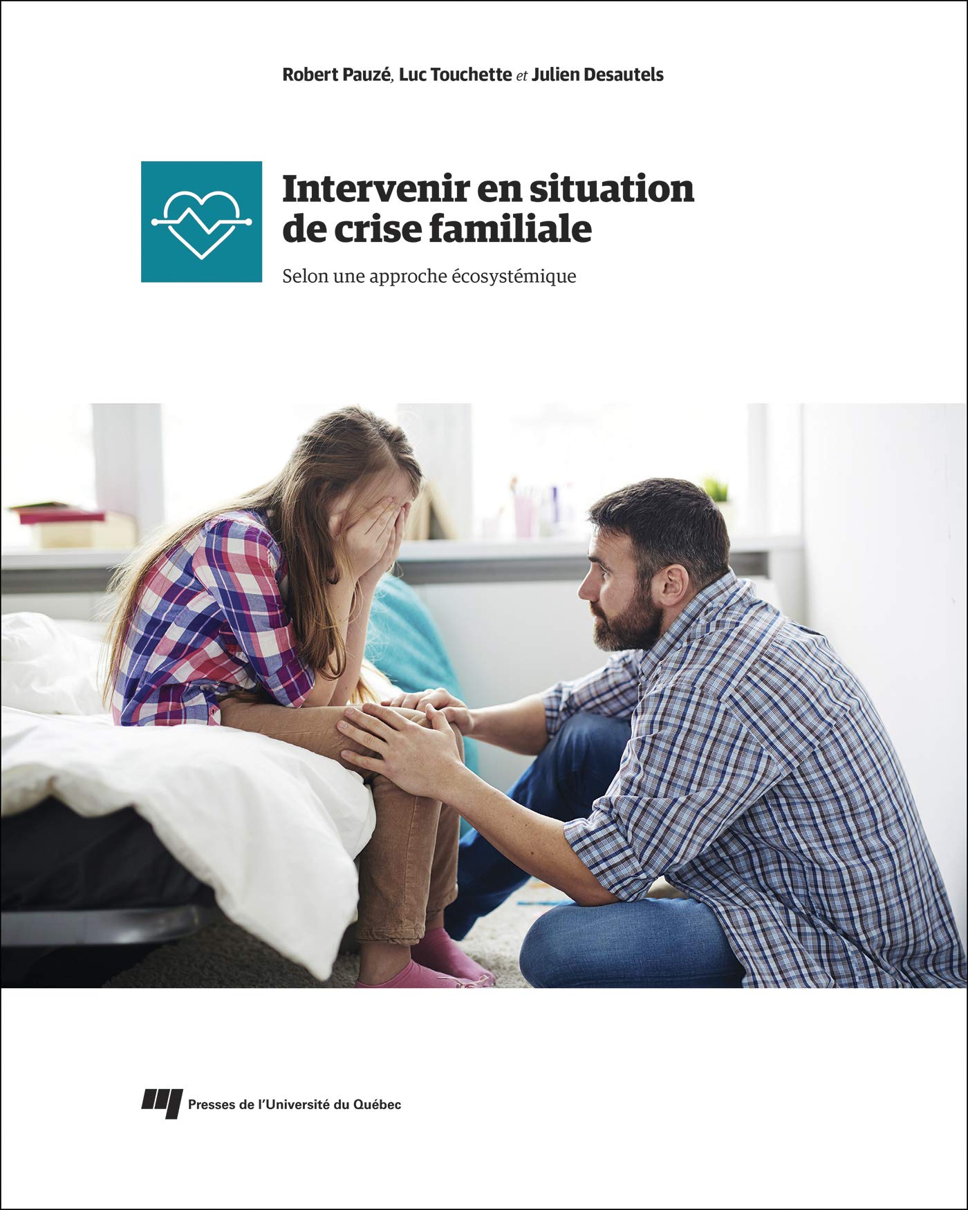 Intervenir en situation de crise familiale: Selon une approche écosystémique book