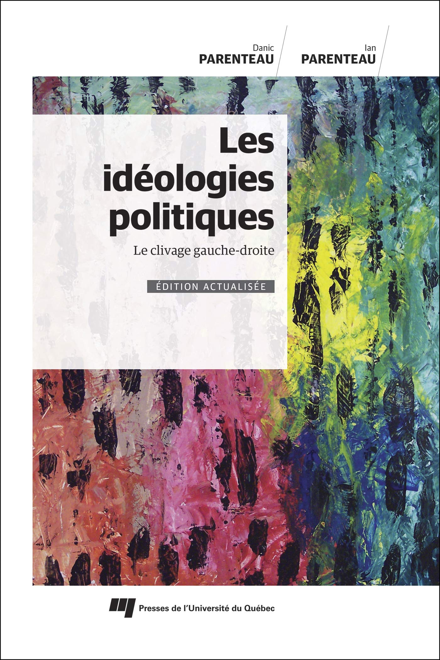 Idéologies politiques, édition actualisée: Le clivage gauche-droite book