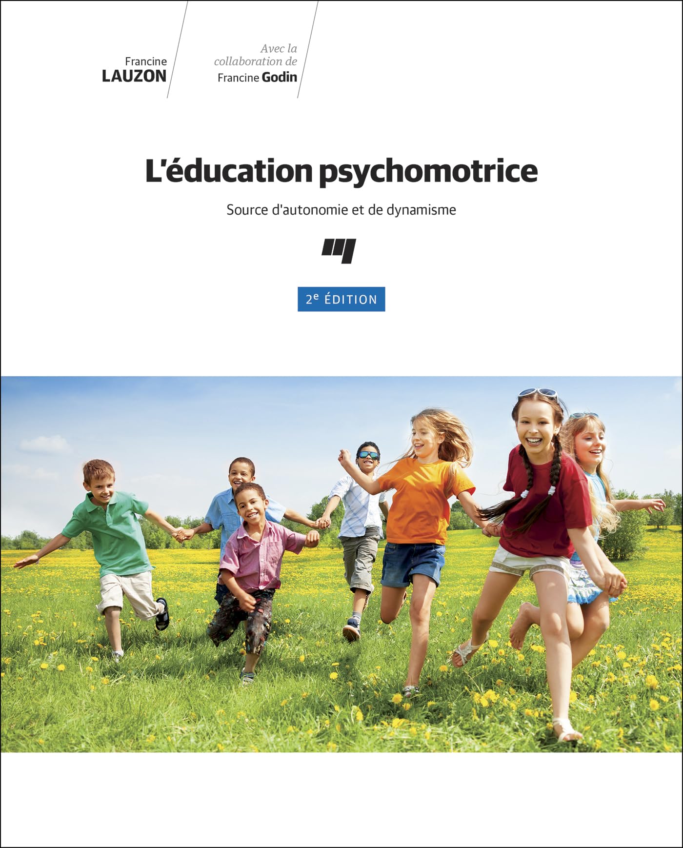 L' éducation psychomotrice, 2e édition: Source d'autonomie et de dynamisme book