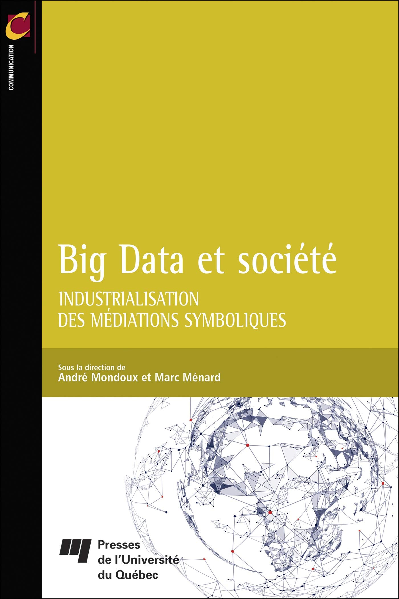 Big Data et société: Industrialisation des médiations symboliques book