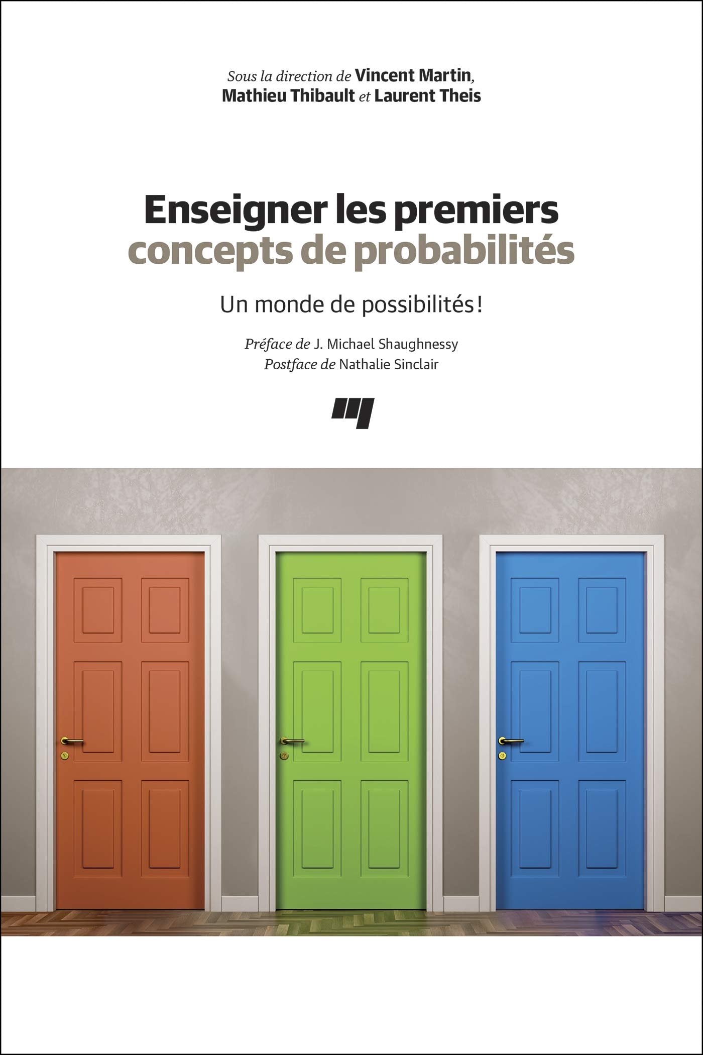 Enseigner les premiers concepts de probabilités: Un monde de possibilités! book
