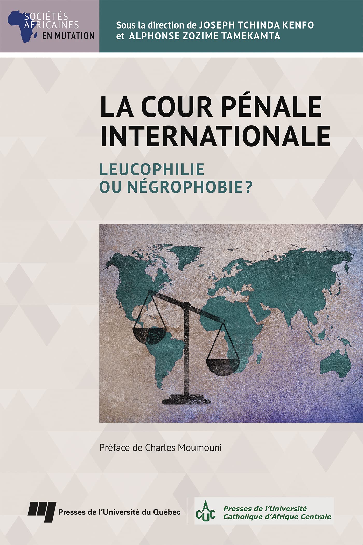 La Cour pénale internationale: Leucophilie ou négrophobie? Law