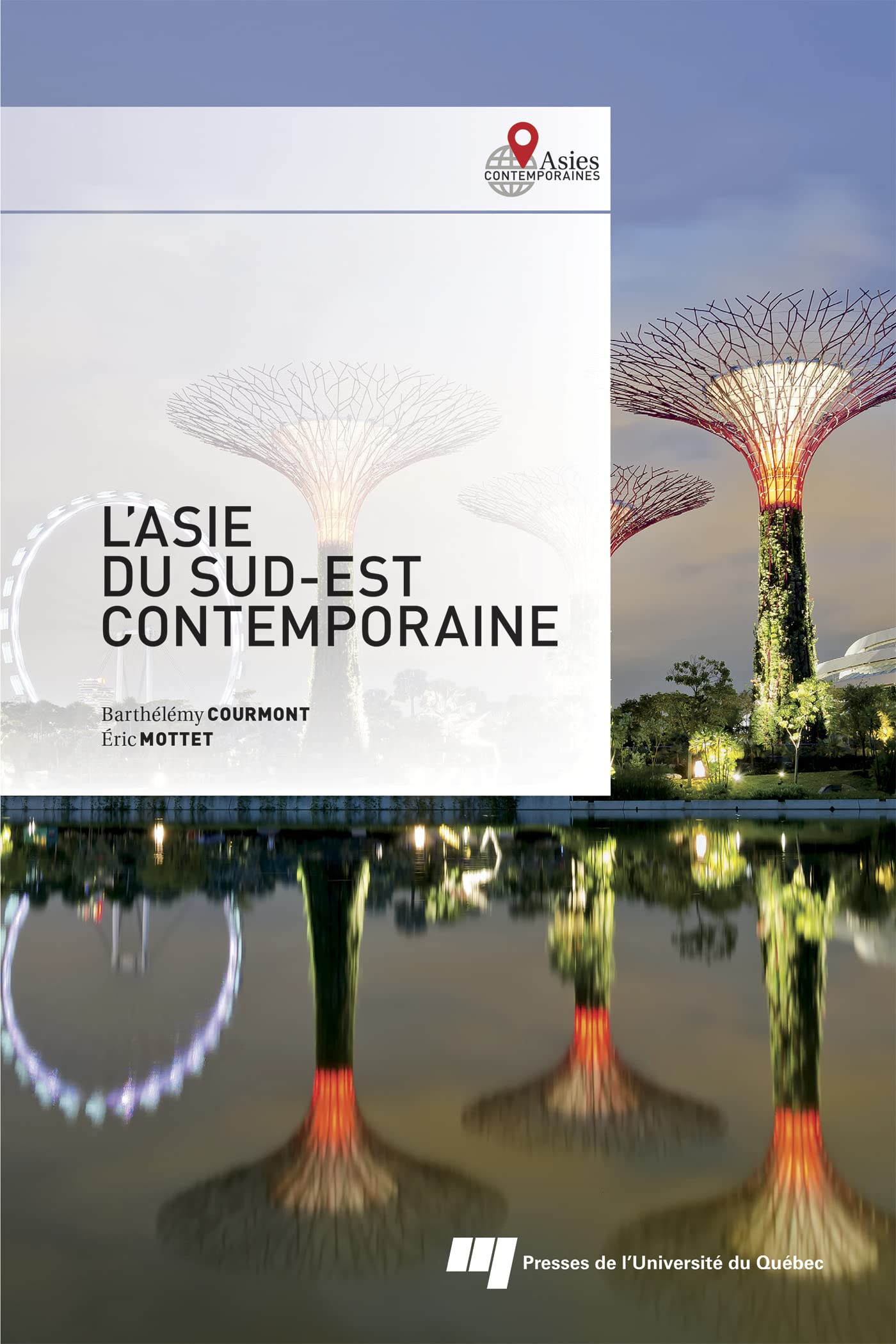 L' Asie du Sud-Est contemporaine Politics & History