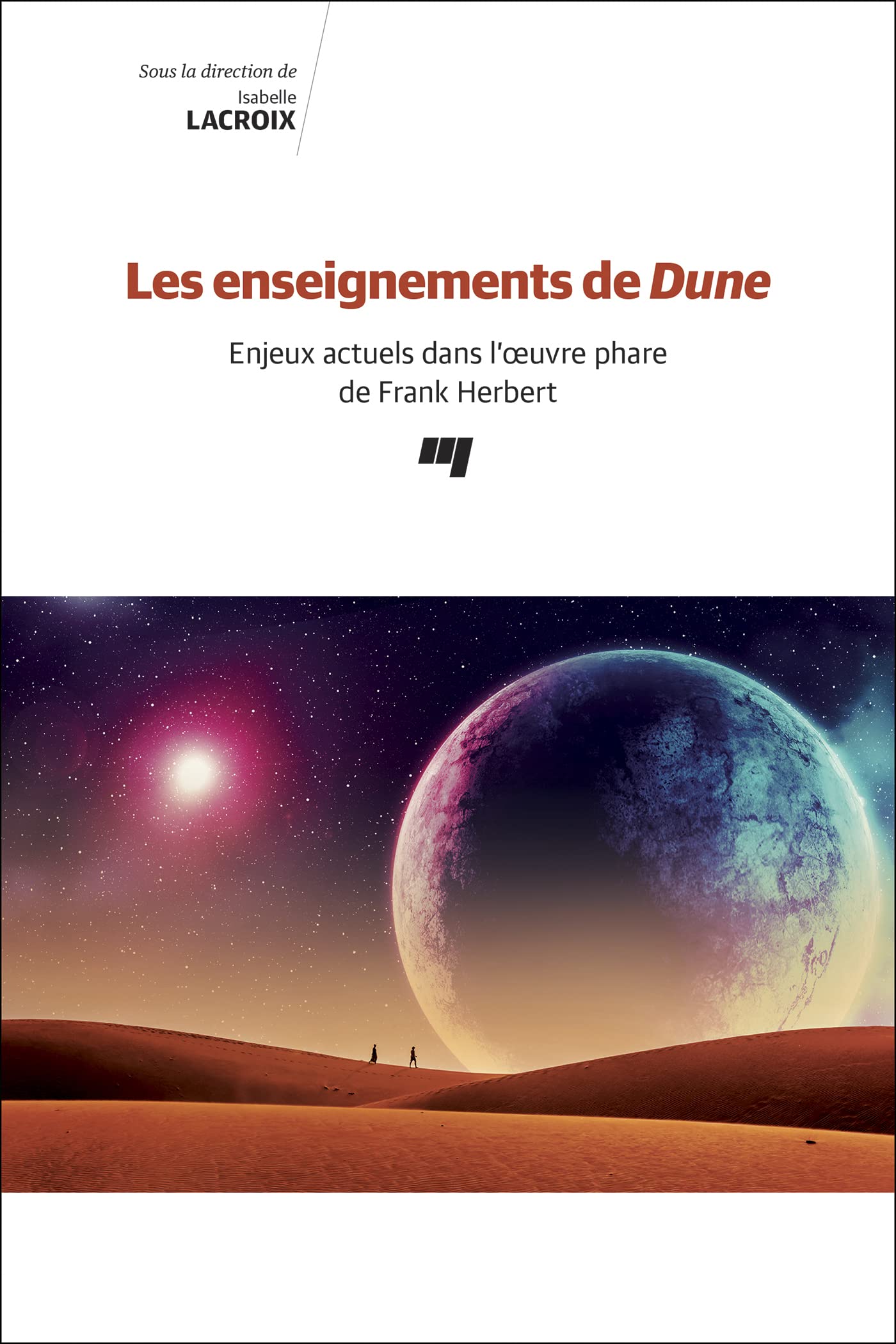 Les enseignements de Dune: Enjeux actuels dans l'oeuvre phare de Frank Herbert Social Sciences