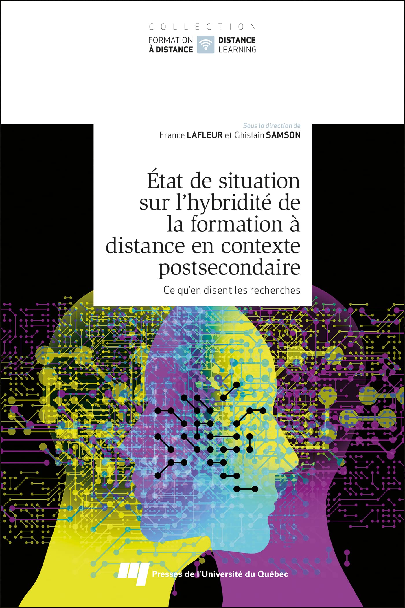 État de situation sur l'hybridité de la formation à distance en contexte postsecondaire, tome 2: Ce qu'en disent les recherches Business, Finance & Career