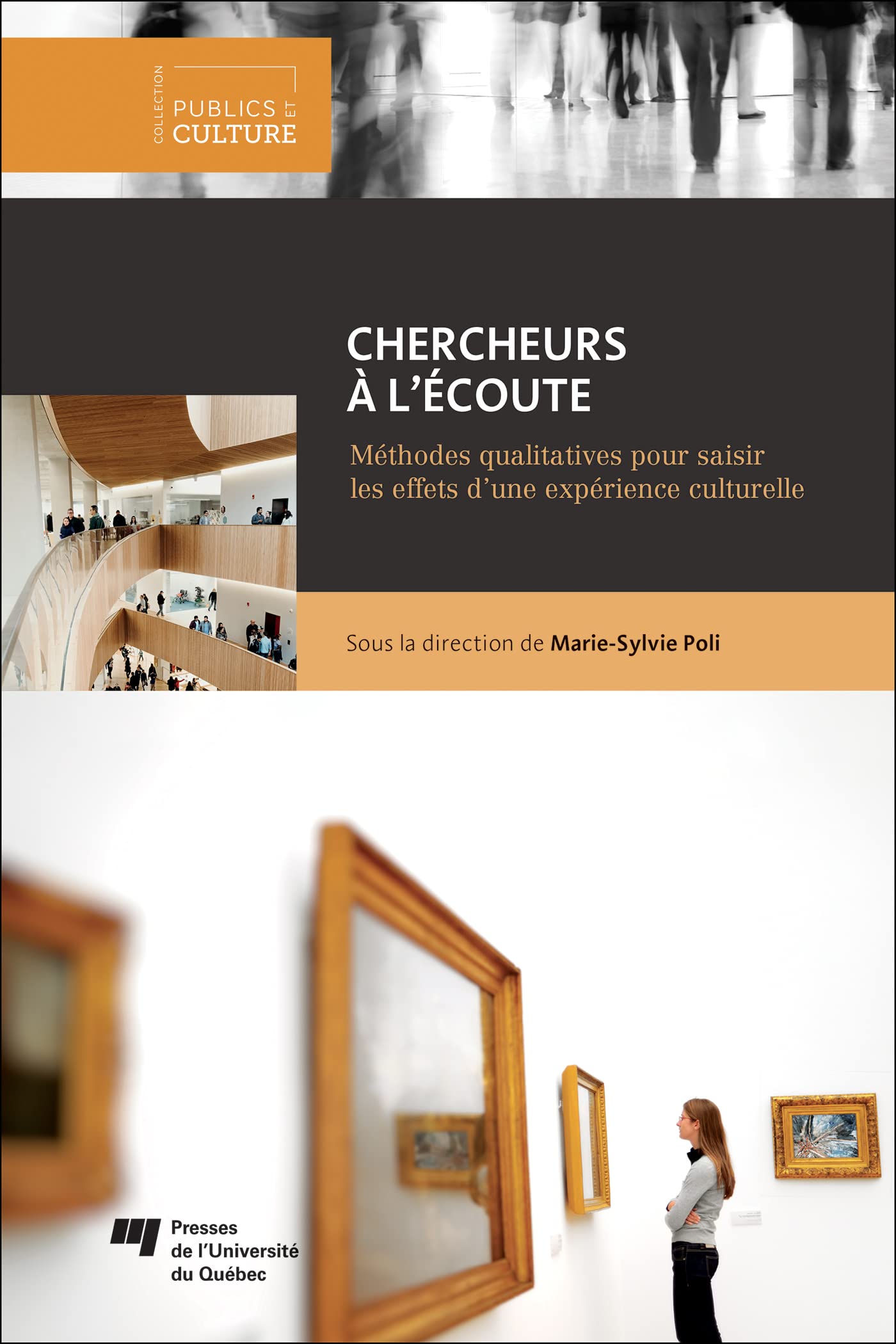 Chercheurs à l'écoute: Méthodes qualitatives pour saisir les effets d'une expérience culturelle book