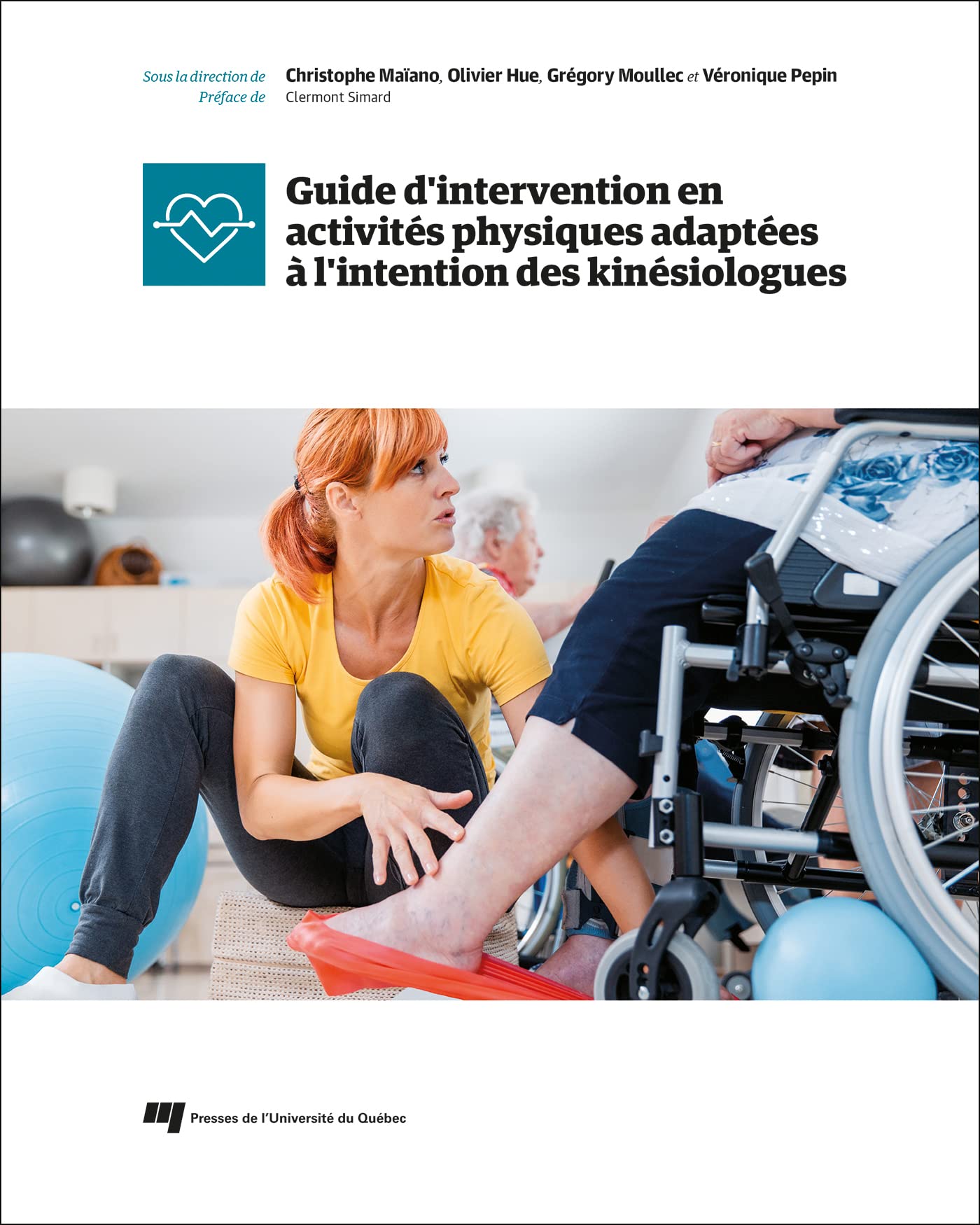 Guide d'intervention en activités physiques adaptées à l'intention des kinésiologues book
