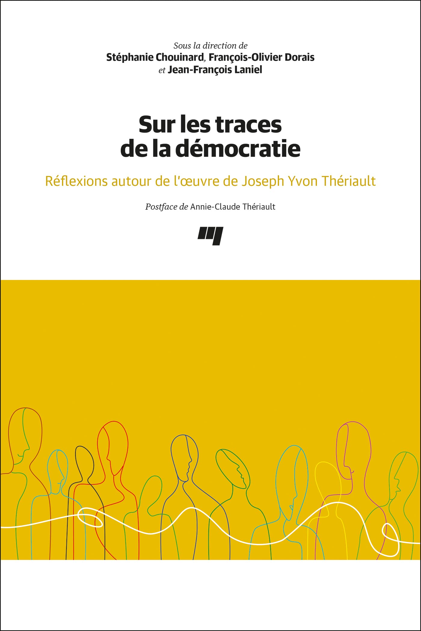 Sur les traces de la démocratie: Réflexions autour de l'oeuvre de Joseph Yvon Thériault book