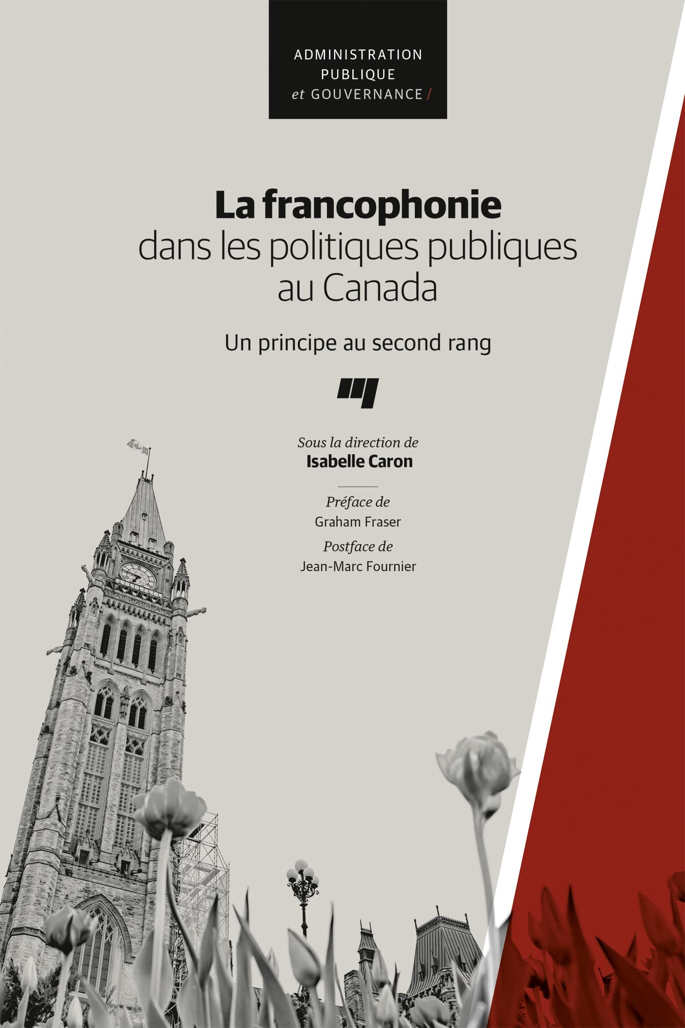 La francophonie dans les politiques publiques au Canada: Un principe au second rang book