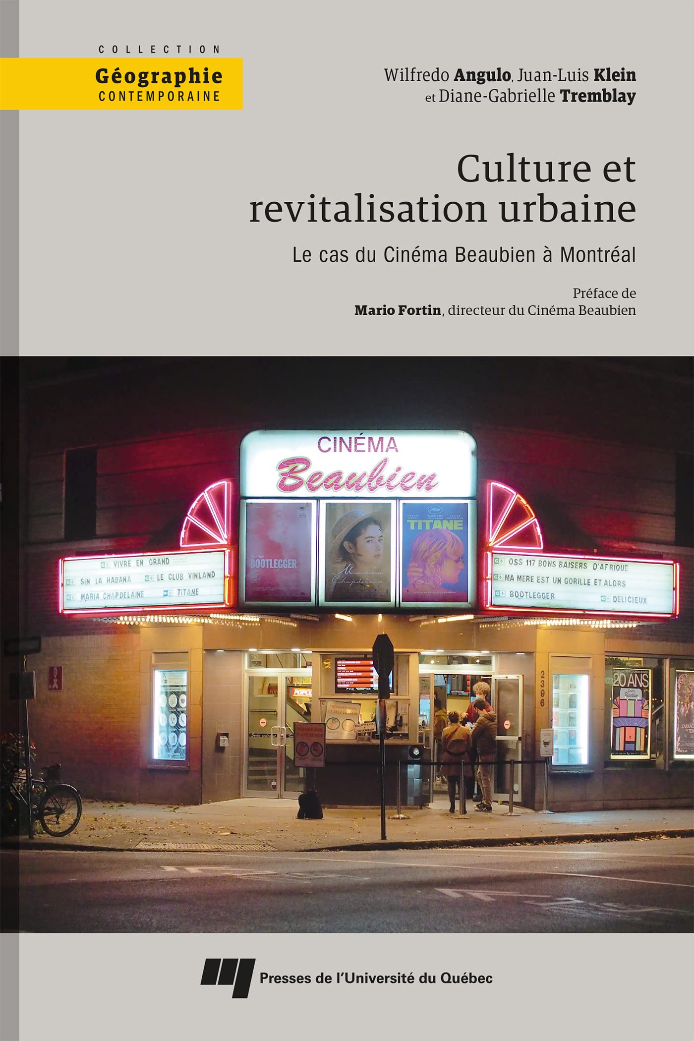 Culture et revitalisation urbaine: le cas du Cinéma Beaubien à Montréal book