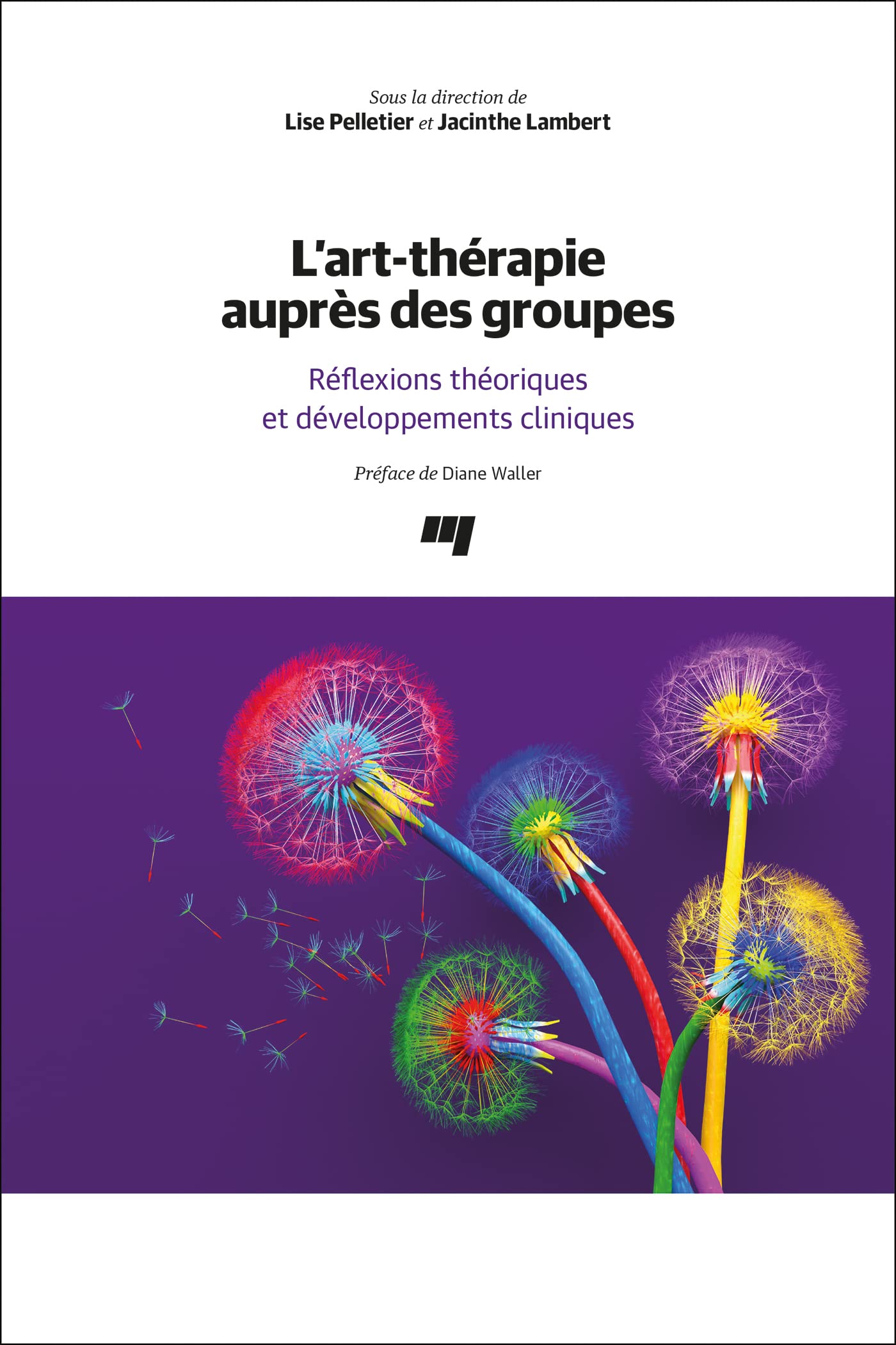 L'art-thérapie auprès des groupes: Réflexions théoriques et développements cliniques book