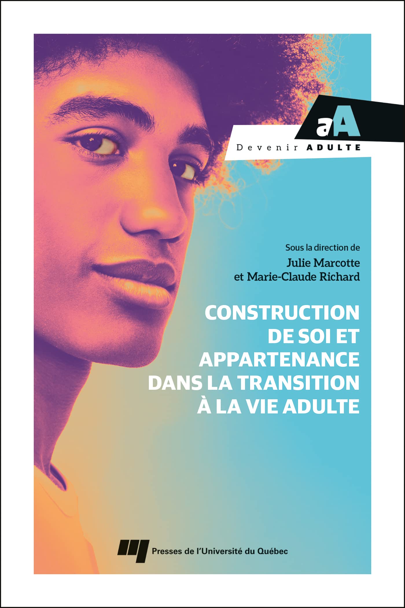 Construction de soi et appartenance dans la transition à la vie adulte book