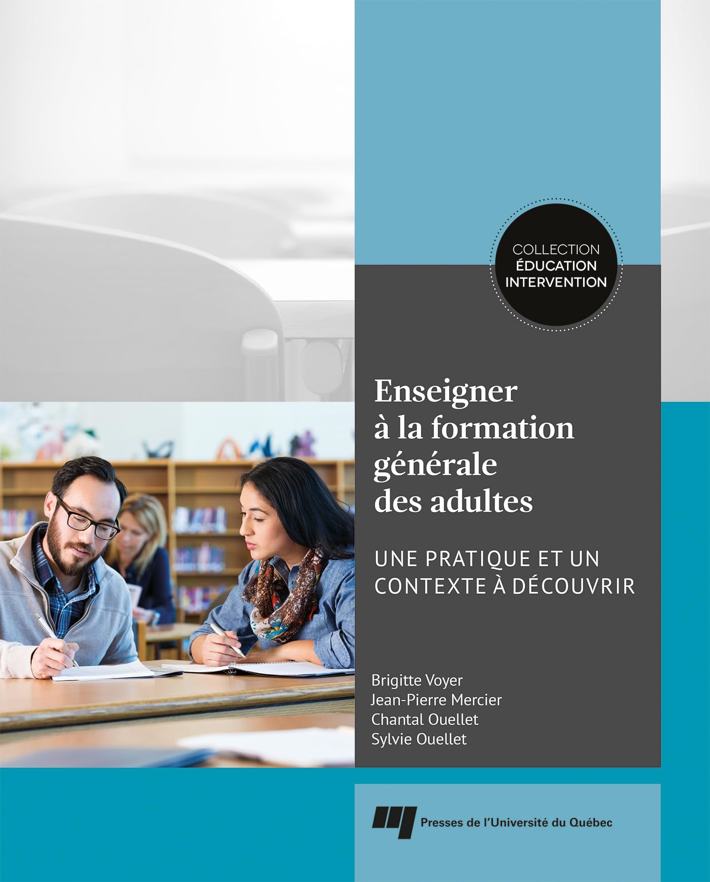 Enseigner à la formation générale des adultes: Une pratique et un contexte à découvrir book