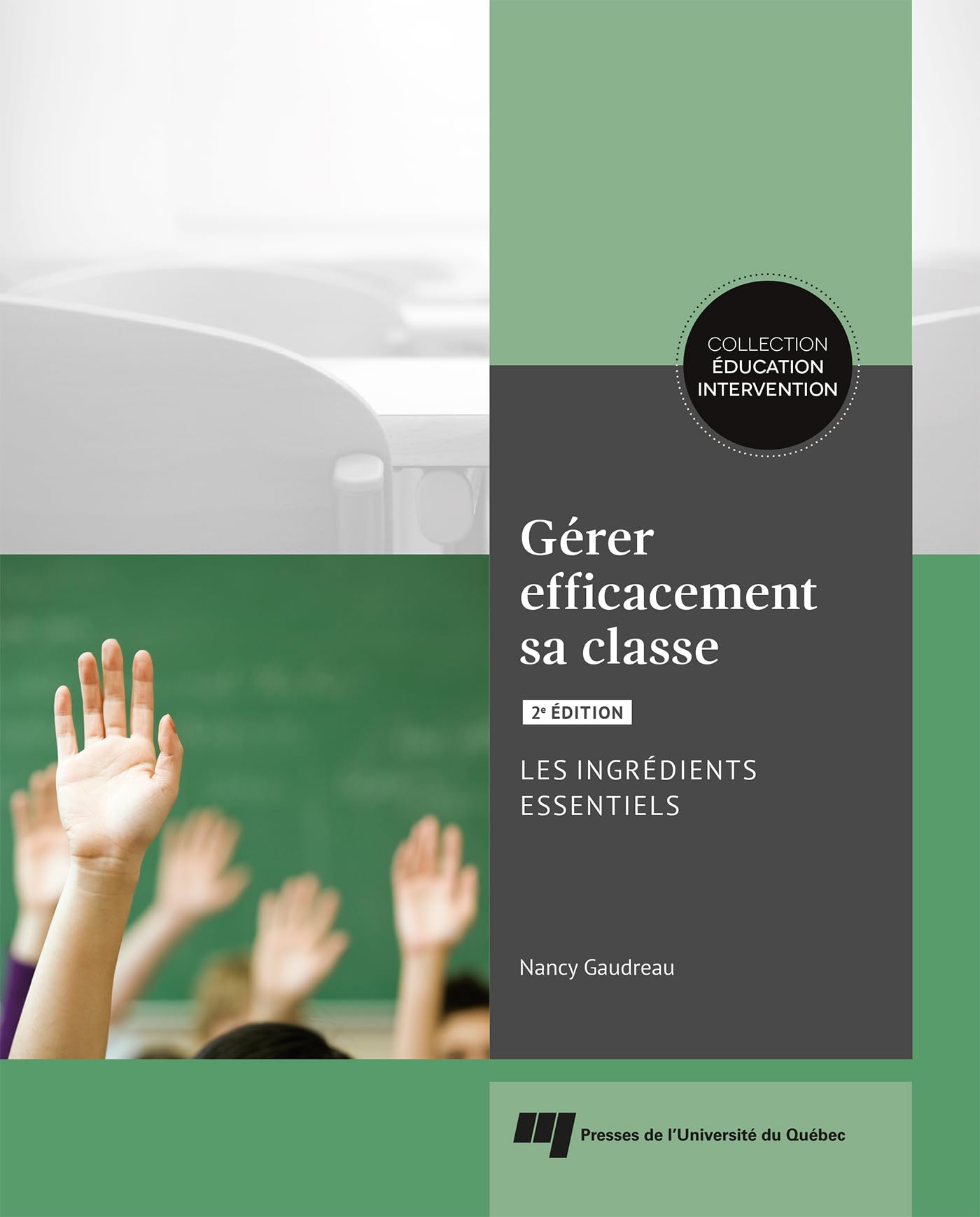 Gérer efficacement sa classe, 2e édition: Les ingrédients essentiels Professional & Reference Books