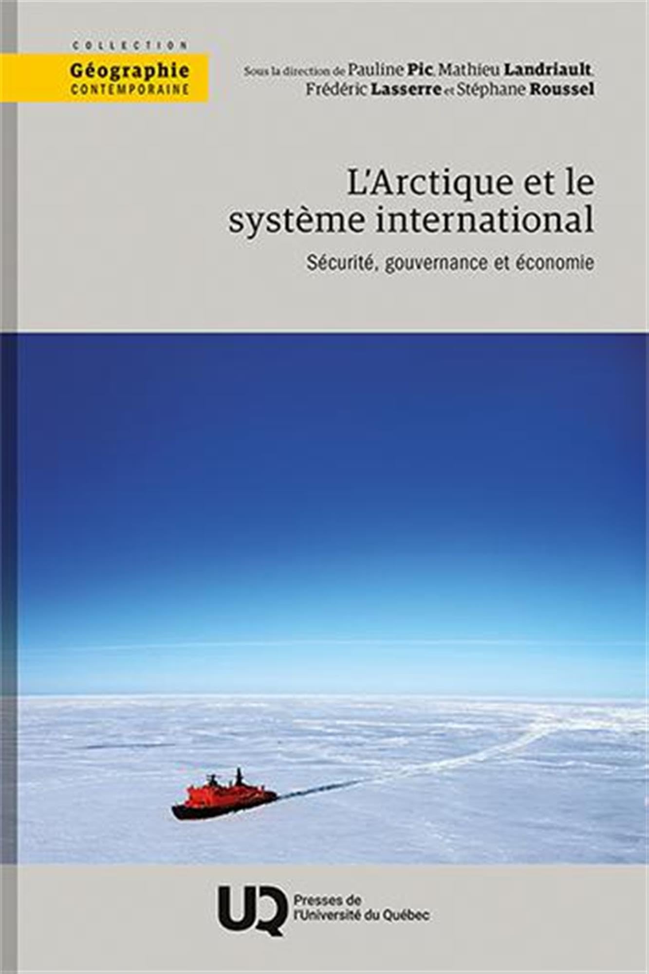 L'Arctique et le système international: Sécurité, gouvernance et économie book