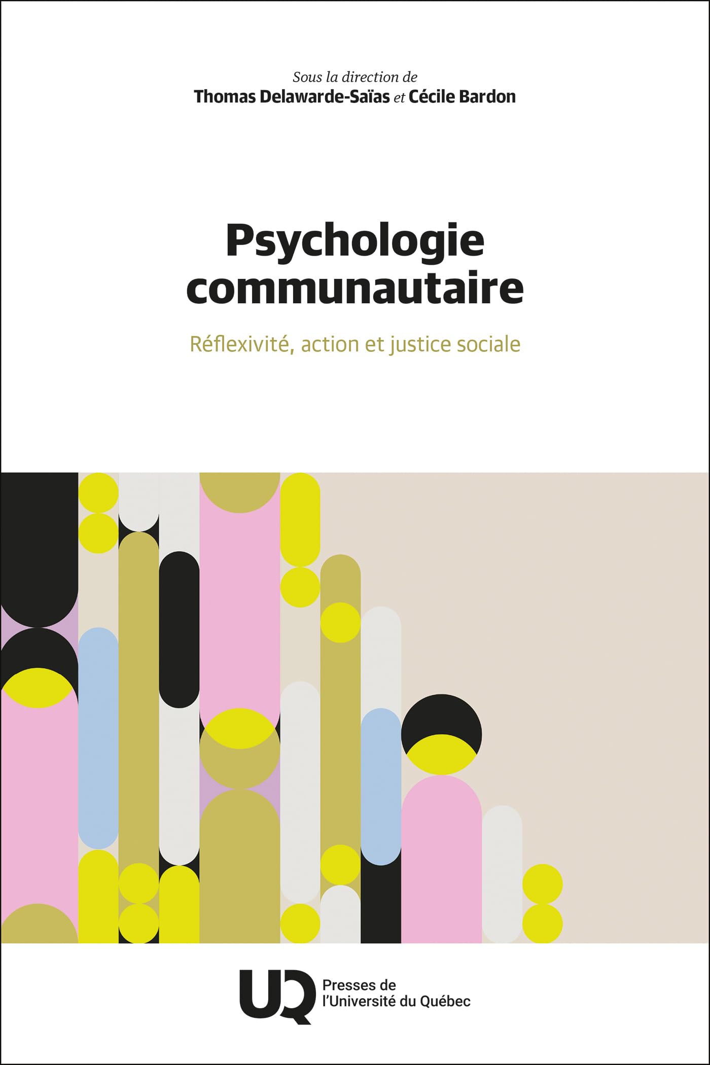 Psychologie communautaire: Réflexivité, action et justice sociale book
