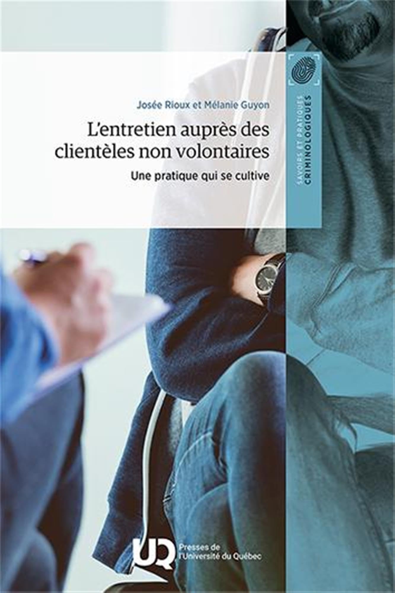 L'entretien auprès des clientèles non volontaires: Une pratique qui se cultive (2025) book