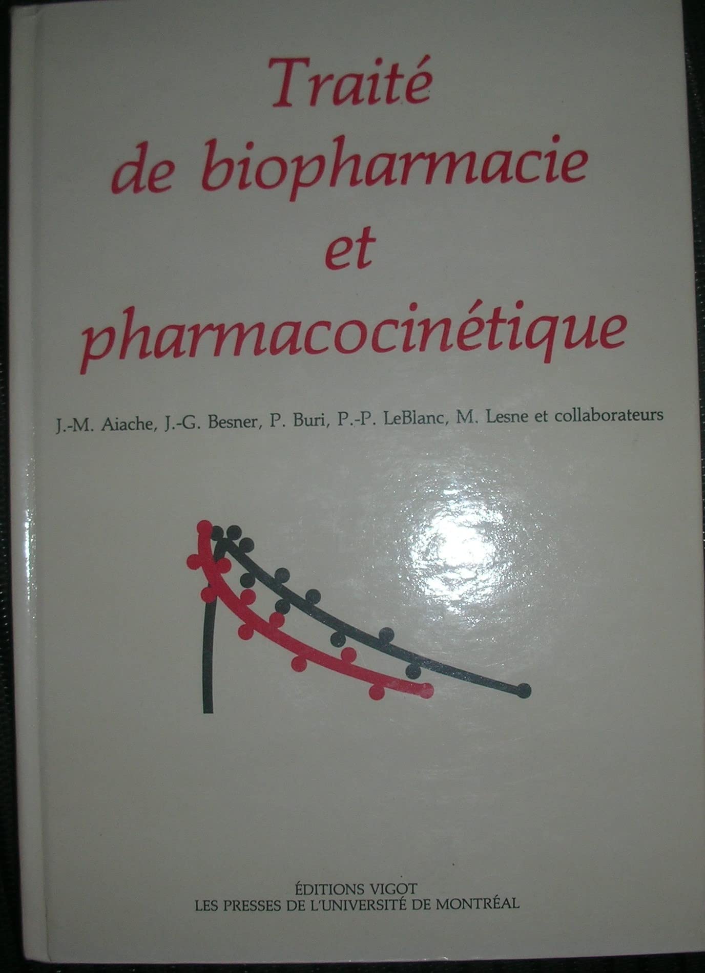 Traite De Biopharmacie Et Pharmacocinetique book