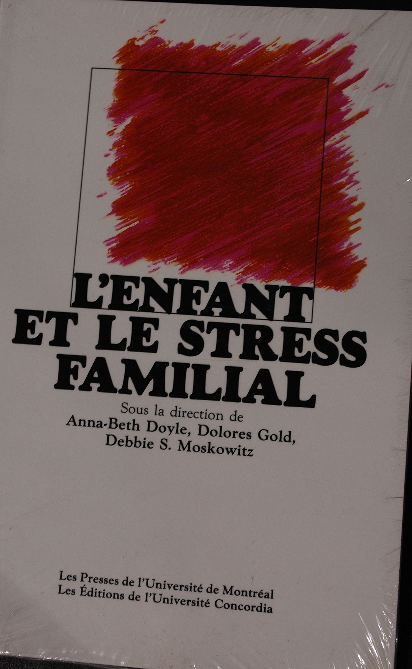 L'enfant et le stress familial (Pum) Books
