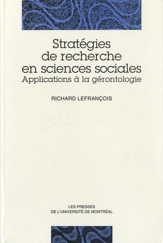 Stratégies de recherche en sciences sociales - applications à la gérontologie Books