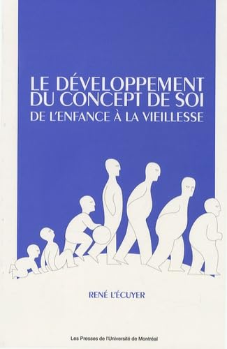 Le développement du concept de soi de l'enfance à la vieillesse book