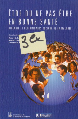 Être ou ne pas être en bonne santé: Biologie et déterminants sociaux de la maladie book