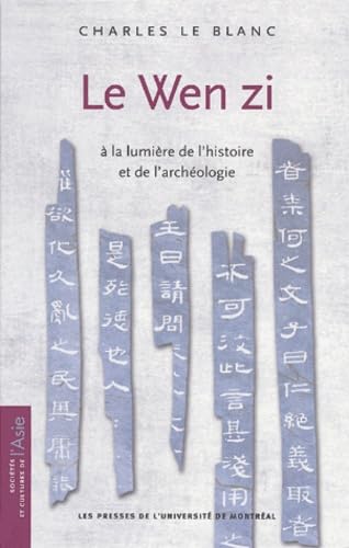 Wen Zi à la lumière de l'histoire et de l'archéologie Philosophy