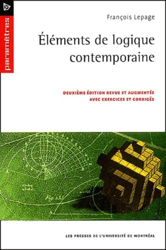 Eléments de logique contemporaine avec exercices et corrigés. 2° édition book